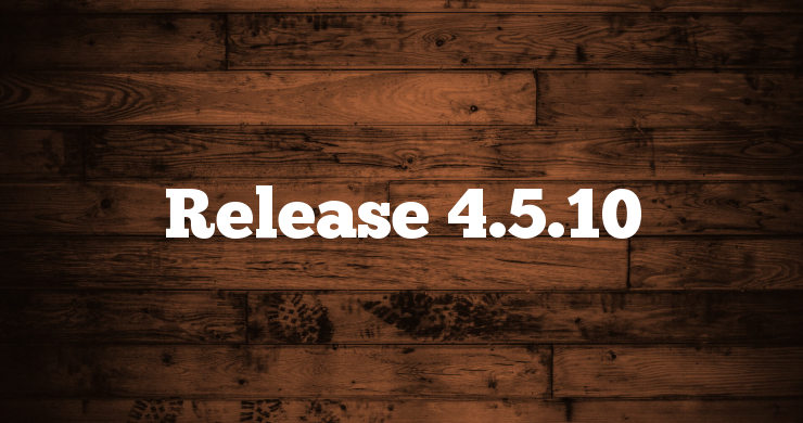 Release 4.5.10