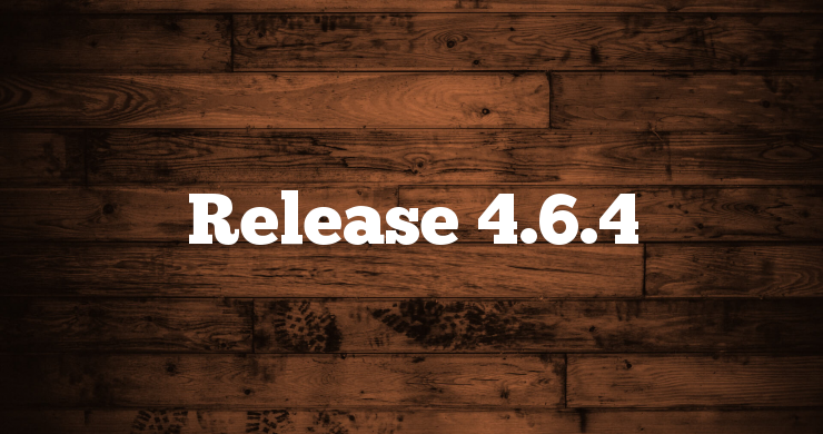 Release 4.6.4